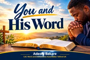 Read more about the article YOU AND HIS WORD